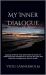My Inner Dialogue : Sayings and Words That Saved Me My Inner Dialogue : Sayings and Words That Saved Me