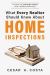 What Every Realtor Should Know about Home Inspections : A Guide to Avoiding Traps and Common Mistakes