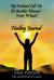 My Husband Left Me for Another Woman! Now What? Healing Journal : Healing from the Tremendous Pain of Infidelity and Living Your Dream Life the Way God Intended