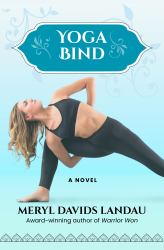 Yoga Bind : A Novel