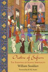 Outline of Sufism : The Essentials of Islamic Spirituality