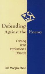 Defending Against the Enemy : Coping with Parkinson's Disease