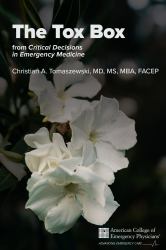 The Tox Box : from Critical Decisions in Emergency Medicine