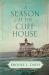 A Season at the Cliff House A Season at the Cliff House