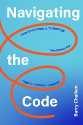 Navigating the Code : How Revolutionary Technology Transforms the Physician-Patient Journey