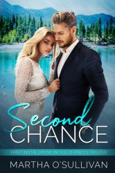 Second Chance : First Installment in the Chances Trilogy