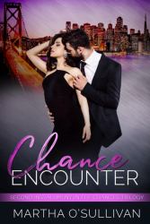 Chance Encounter : Second Installment in the Chances Trilogy