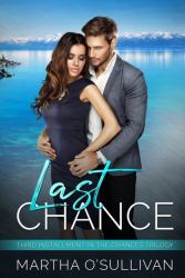 Last Chance : Third Installment in the Chances Trilogy