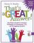 That's a GREAT Answer! : Teaching Literature-Response Strategies to Elementary, ELL, and Struggling Readers