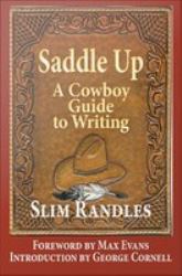 Saddle Up: A Cowboy's Guide to Writing