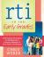 RTI in the Early Grades : Intervention Strategies for Mathematics, Literacy, Behavior and Fine-Motor Challenges