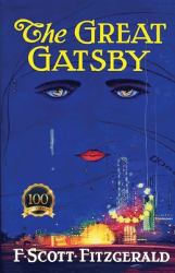 The Great Gatsby : Centennial Edition