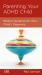 Parenting Your ADHD Child : Biblical Guidance for Your Child's Diagnosis
