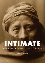 Intimate : An American Family Photo Album