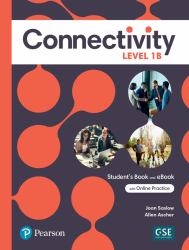 Connectivity Level 1B Student's Book and Interactive Student's EBook with Online Practice, Digital Resources and App