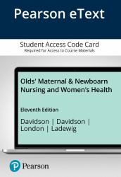 Pearson EText Olds' Maternal and Newboarn Nursing and Women's Health -- Access Card