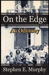 On the Edge : An Odyssey