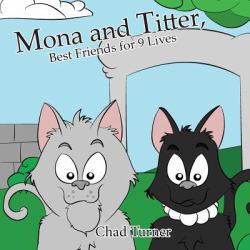 Mona and Titter, Best Friends for 9 Lives : The Adventure at the Zoo