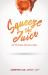 Squeeze the Juice : Live with Purpose-Then Leave a Legacy