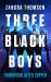 Three Black Boys : Tomorrow after Supper Three Black Boys : Tomorrow after Supper