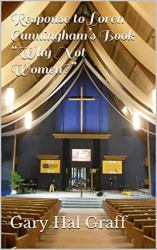 Response to Loren Cunningham's Book, Why Not Women?