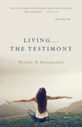 Living... the Testimony