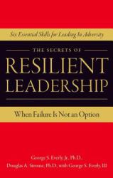 Secrets of Resilient Leadership