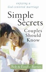 Simple Secrets Couples Should Know : Enjoying a God-Centered Marriage