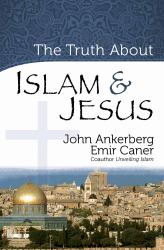 The Truth about Islam and Jesus