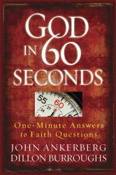 God in 60 Seconds : One-Minute Answers to Faith Questions