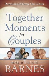 Together Moments for Couples : Devotions to Draw You Closer