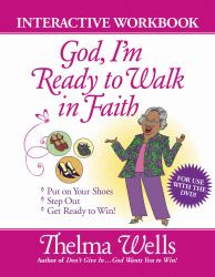 God, I'm Ready to Walk in Faith Interactive Workbook