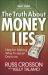 The Truth about Money Lies : Help for Making Wise Financial Decisions