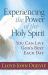 Experiencing the Power of the Holy Spirit