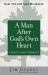 A Man after God's Own Heart : Updated and Expanded