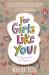 For Girls Like You : A Devotional for Tweens