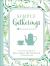 Simple Gatherings : 50 Ways to Inspire Connection