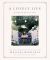 A Lovely Life : Savoring Simple Joys in Every Season