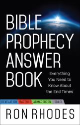 Bible Prophecy Answer Book : Everything You Need to Know about the End Times