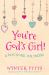 You're God's Girl! : A Devotional for Tweens