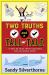 Two Truths and a Tall Tale : A True or False Trivia Challenge for the Whole Family