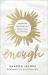 Enough : Silencing the Lies That Steal Your Confidence