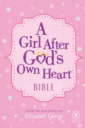 A Girl after God's Own Heart Bible