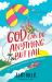 God Can Do Anything but Fail : So Try Parasailing in a Windstorm