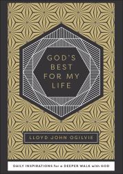 God's Best for My Life : Daily Inspirations for a Deeper Walk with God