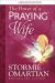 The Power of a Praying Wife Large Print