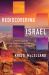 Rediscovering Israel : A Fresh Look at God's Story in Its Historical and Cultural Contexts