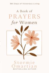 A Book of Prayers for Women : 365 Days of Victorious Living