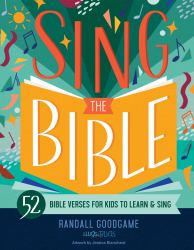 Sing the Bible : 52 Bible Verses for Kids to Learn and Sing