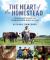 The Heart of the Homestead : Cultivating a Spirit of Simple Living Through Homemaking, Recipes, and Family